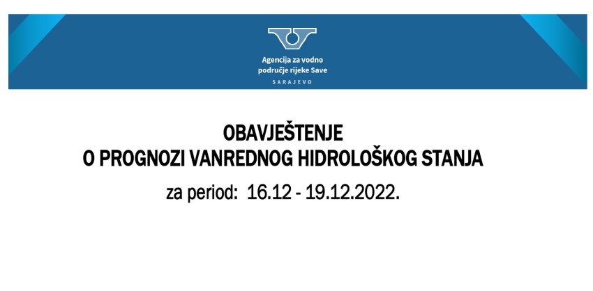 OBAVJEŠTENJE O PROGNOZI VANREDNOG HIDROLOŠKOG STANJA